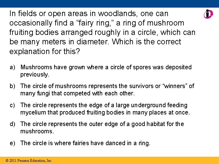 In fields or open areas in woodlands, one can occasionally find a “fairy ring,