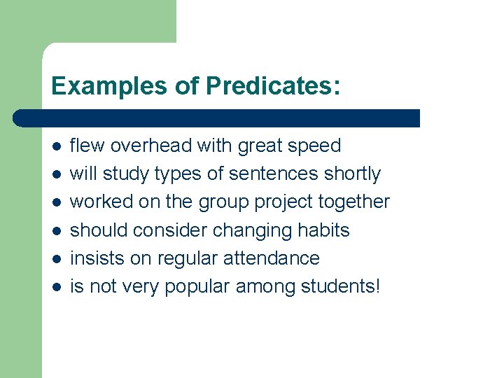 Subject and Predicate Its good to be in