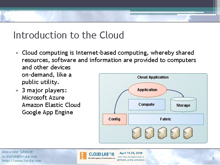 Introduction to the Cloud • Cloud computing is Internet-based computing, whereby shared resources, software