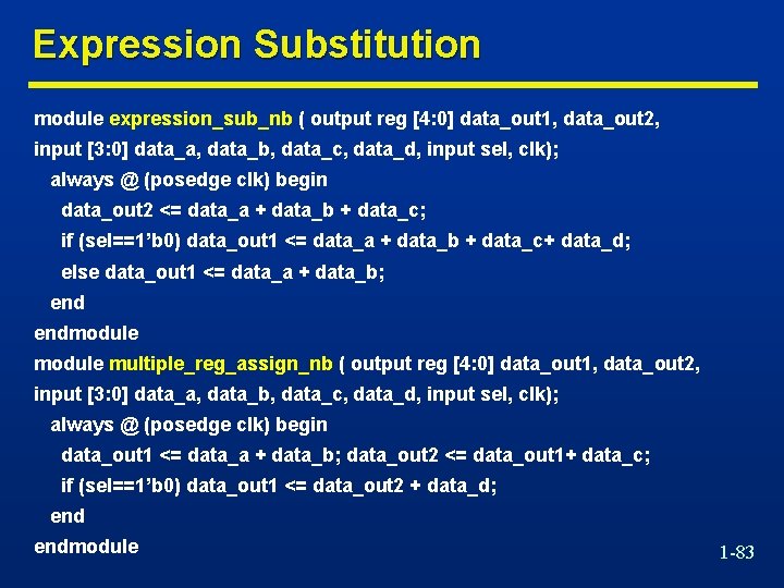 Expression Substitution module expression_sub_nb ( output reg [4: 0] data_out 1, data_out 2, input