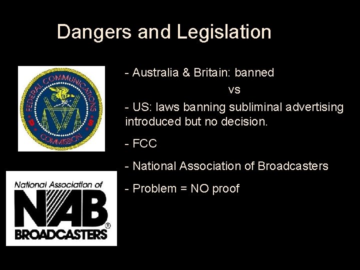 Dangers and Legislation • - Australia & Britain: banned • vs - US: laws