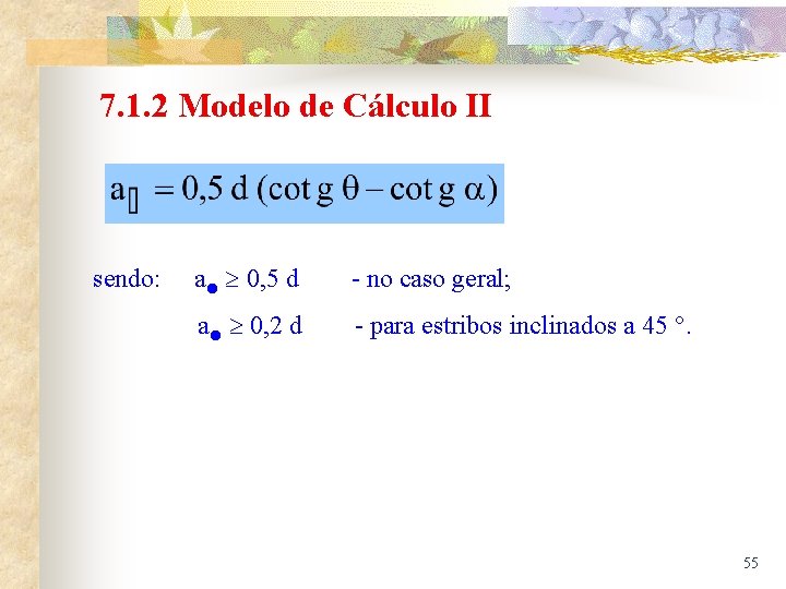 7. 1. 2 Modelo de Cálculo II sendo: a 0, 5 d - no