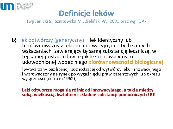 Definicje leków (wg Janicki S. , Sznitowska M. , Zieliński W. , 2001 oraz