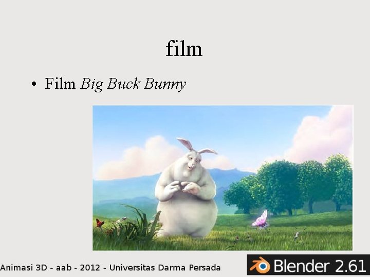 film • Film Big Buck Bunny 