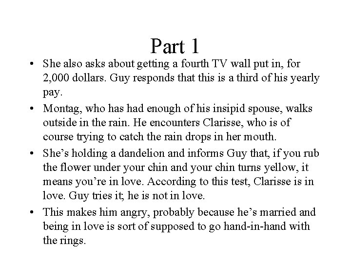 Part 1 • She also asks about getting a fourth TV wall put in, Part 1 • She also asks about getting a fourth TV wall put in,