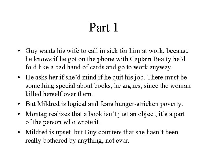 Part 1 • Guy wants his wife to call in sick for him at Part 1 • Guy wants his wife to call in sick for him at