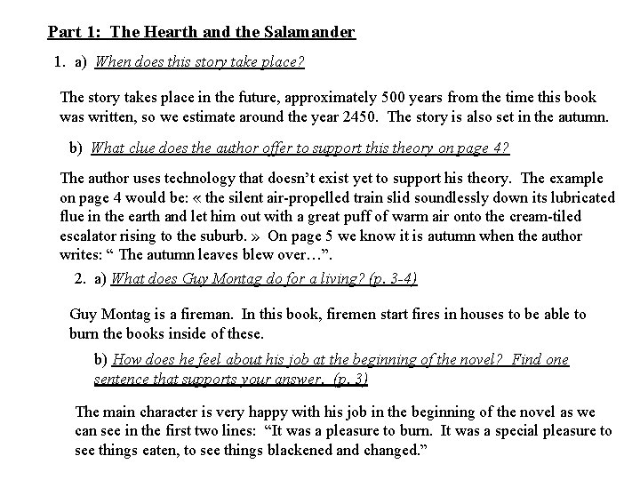 Part 1: The Hearth and the Salamander 1. a) When does this story take Part 1: The Hearth and the Salamander 1. a) When does this story take