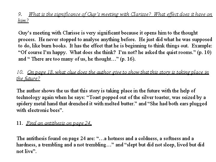 9. What is the significance of Guy’s meeting with Clarisse? What effect does it 9. What is the significance of Guy’s meeting with Clarisse? What effect does it