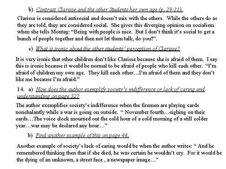 b) Contrast Clarisse and the other Students her own age (p. 29 -31). Clarisse b) Contrast Clarisse and the other Students her own age (p. 29 -31). Clarisse