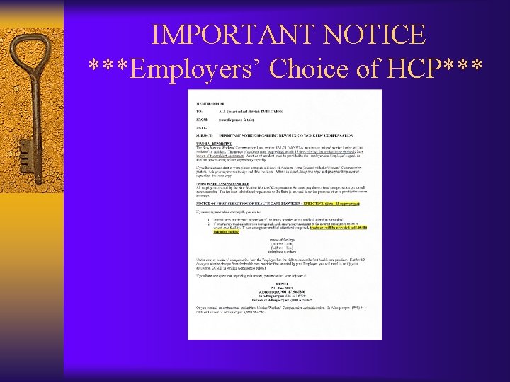 IMPORTANT NOTICE ***Employers’ Choice of HCP*** 