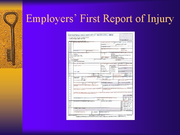 Employers’ First Report of Injury 