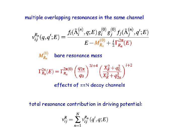 total resonance contribution in driving potential: 