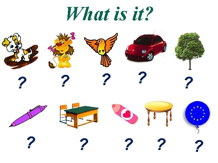 What is it? ? ? ? 