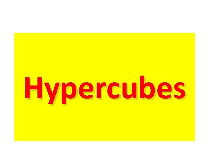 Hypercubes 