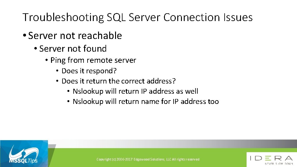 Troubleshooting SQL Server Connection Issues • Server not reachable • Server not found •