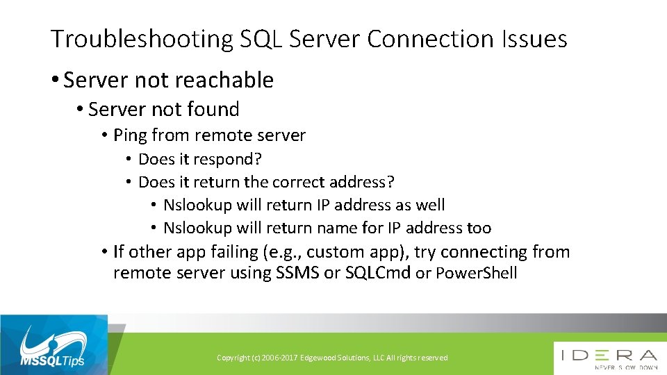 Troubleshooting SQL Server Connection Issues • Server not reachable • Server not found •
