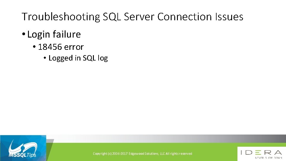 Troubleshooting SQL Server Connection Issues • Login failure • 18456 error • Logged in