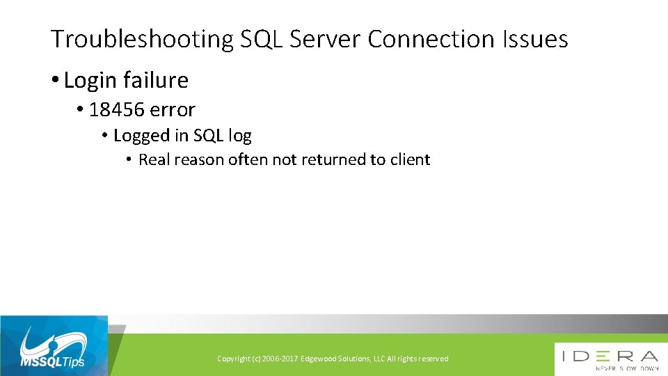 Troubleshooting SQL Server Connection Issues • Login failure • 18456 error • Logged in