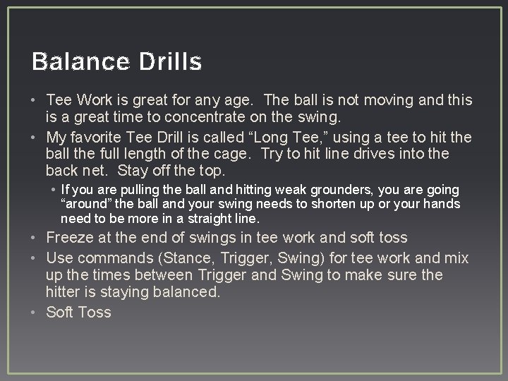 Balance Drills • Tee Work is great for any age. The ball is not