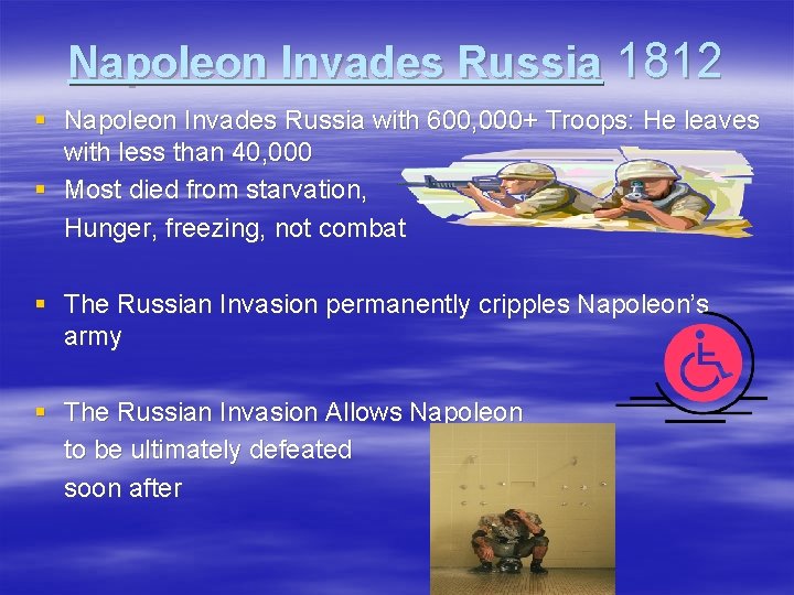 Napoleon Invades Russia 1812 § Napoleon Invades Russia with 600, 000+ Troops: He leaves