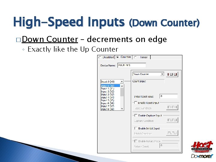 High-Speed Inputs (Down Counter) � Down Counter – decrements on edge ◦ Exactly like