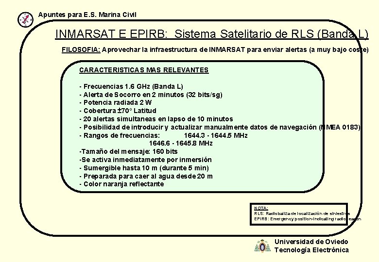 Apuntes para E. S. Marina Civil INMARSAT E EPIRB: Sistema Satelitario de RLS (Banda