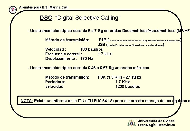 Apuntes para E. S. Marina Civil DSC: “Digital Selective Calling” - Una transmisión típica