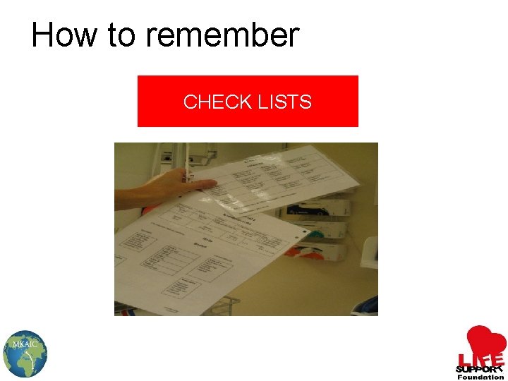 How to remember CHECK LISTS 