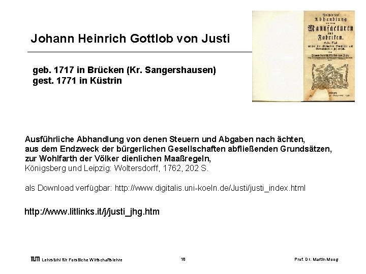 Johann Heinrich Gottlob von Justi geb. 1717 in Brücken (Kr. Sangershausen) gest. 1771 in