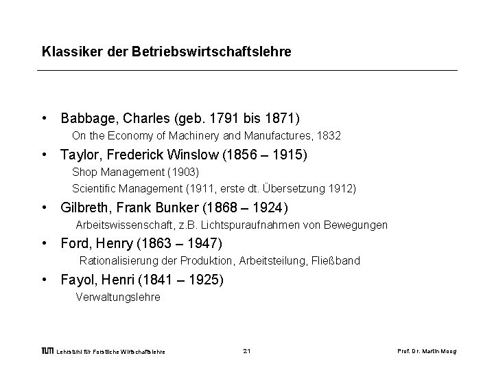 Klassiker der Betriebswirtschaftslehre • Babbage, Charles (geb. 1791 bis 1871) On the Economy of