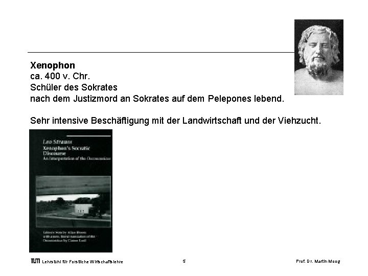 Xenophon ca. 400 v. Chr. Schüler des Sokrates nach dem Justizmord an Sokrates auf