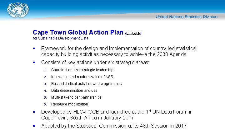 Cape Town Global Action Plan (CT-GAP) for Sustainable Development Data § Framework for the