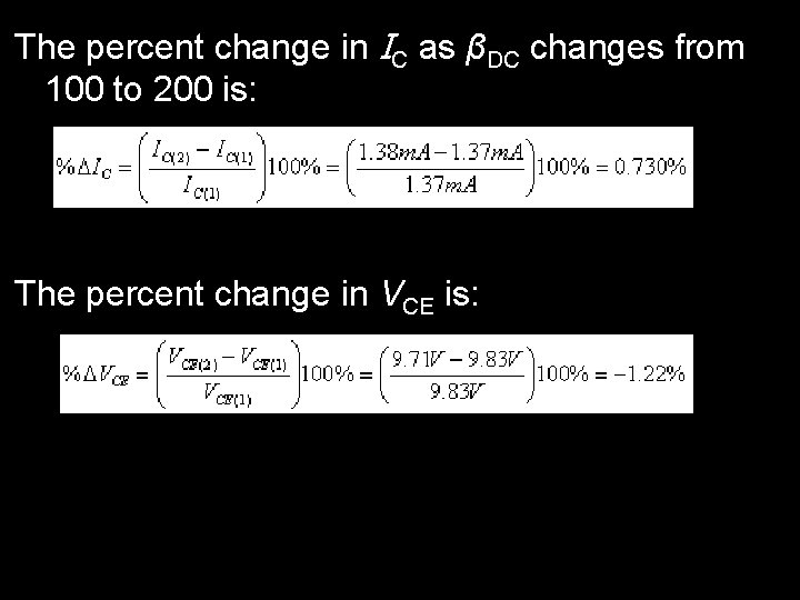 The percent change in IC as βDC changes from 100 to 200 is: The