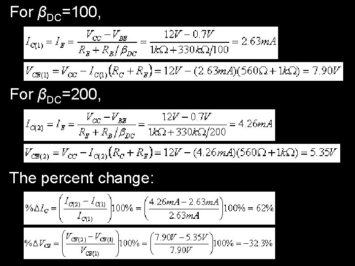 For βDC=100, For βDC=200, The percent change: 