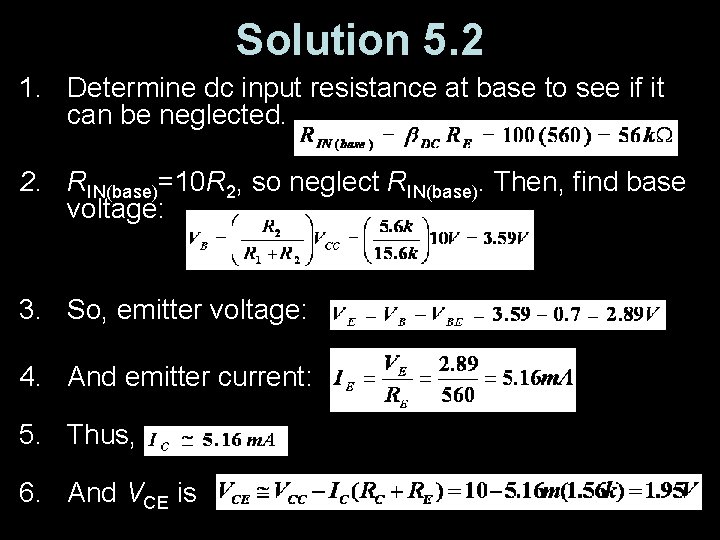 Solution 5. 2 1. Determine dc input resistance at base to see if it