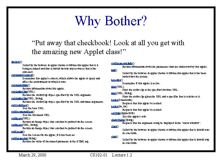 Why Bother? “Put away that checkbook! Look at all you get with the amazing Why Bother? “Put away that checkbook! Look at all you get with the amazing