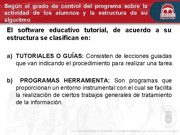 Según el grado de control del programa sobre la actividad de los alumnos y