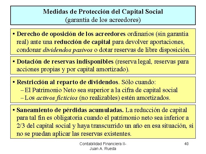 Medidas de Protección del Capital Social (garantía de los acreedores) • Derecho de oposición