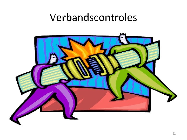 Verbandscontroles 21 