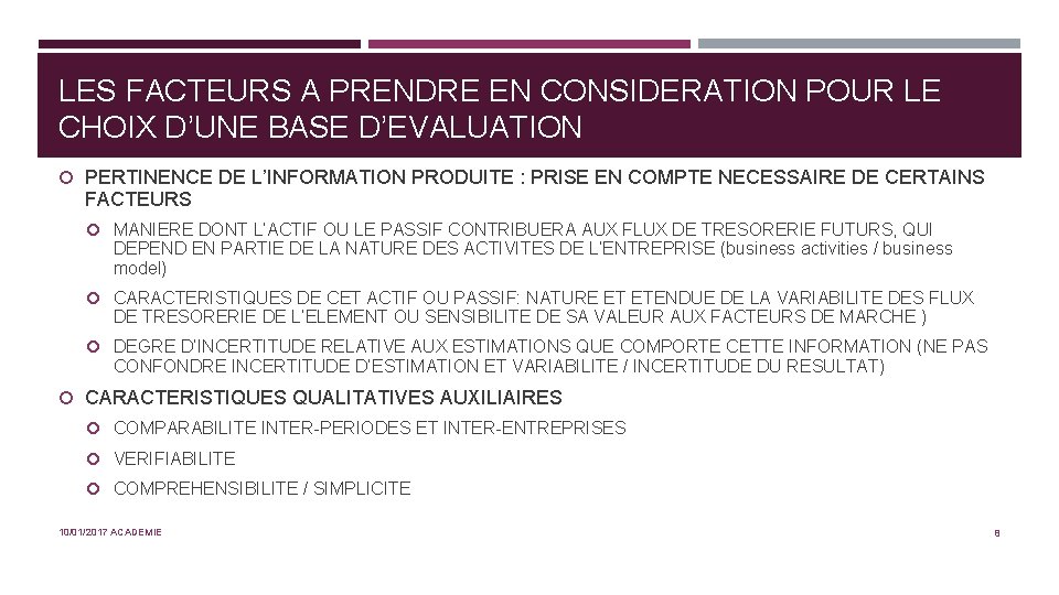 LES FACTEURS A PRENDRE EN CONSIDERATION POUR LE CHOIX D’UNE BASE D’EVALUATION PERTINENCE DE