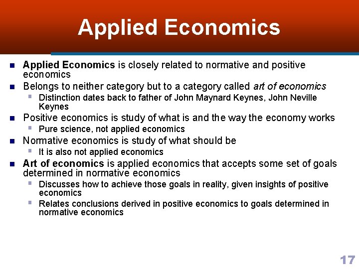 Applied Economics n n Applied Economics is closely related to normative and positive economics