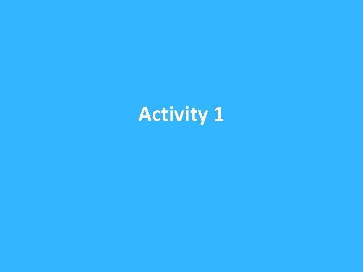 Activity 1 