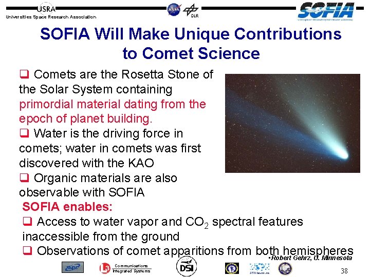 Universities Space Research Association SOFIA Will Make Unique Contributions to Comet Science q Comets