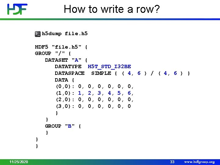 How to write a row? $ h 5 dump file. h 5 HDF 5