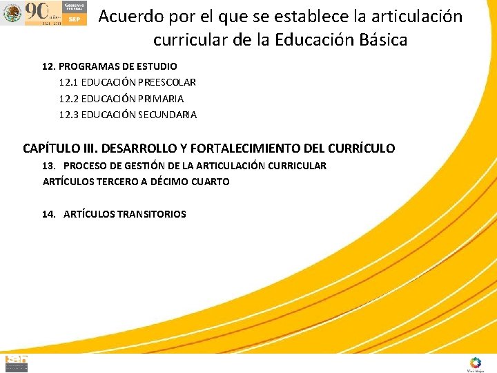 Acuerdo por el que se establece la articulación curricular de la Educación Básica 12.