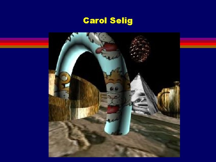 Carol Selig 