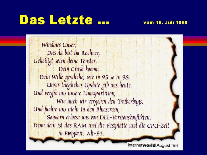 Das Letzte. . . vom 18. Juli 1998 