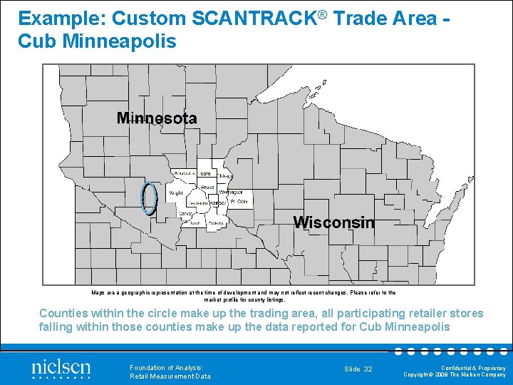 Example: Custom SCANTRACK® Trade Area Cub Minneapolis Maps are a geographic representation at the