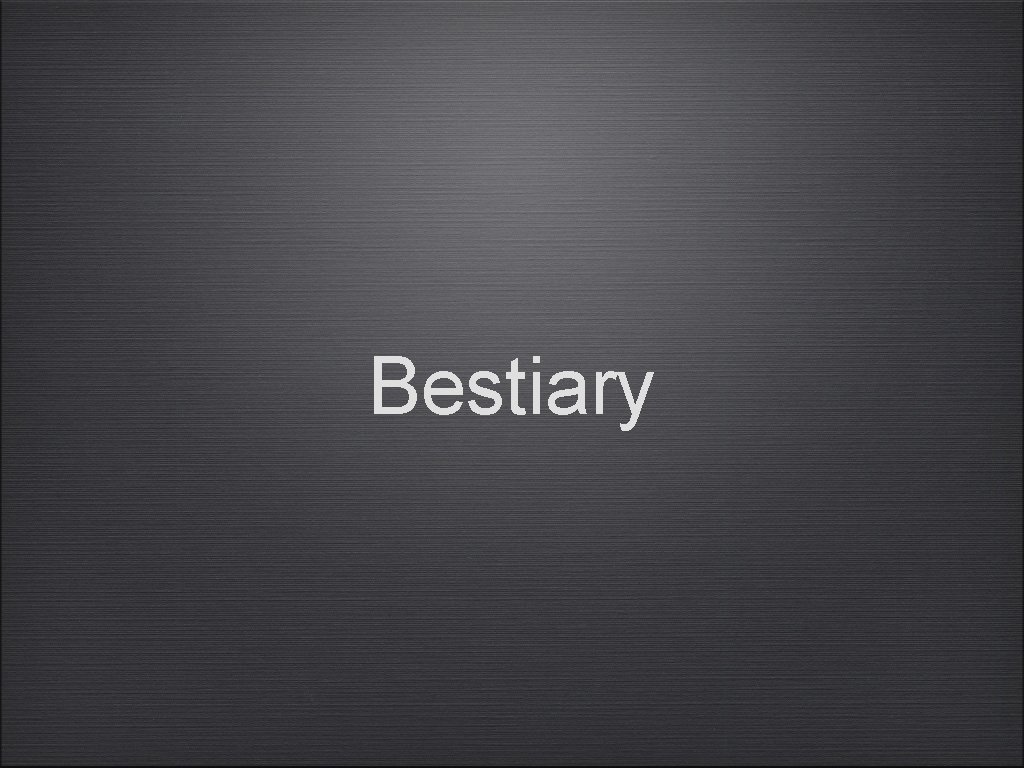 Bestiary 