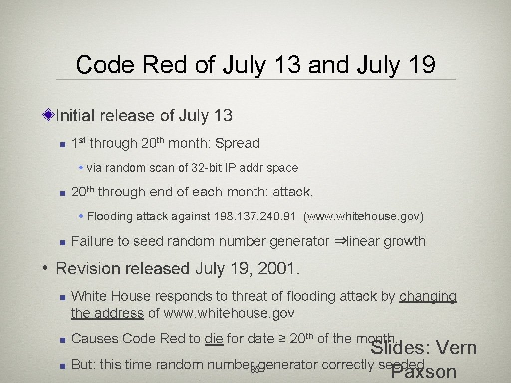 Code Red of July 13 and July 19 Initial release of July 13 n
